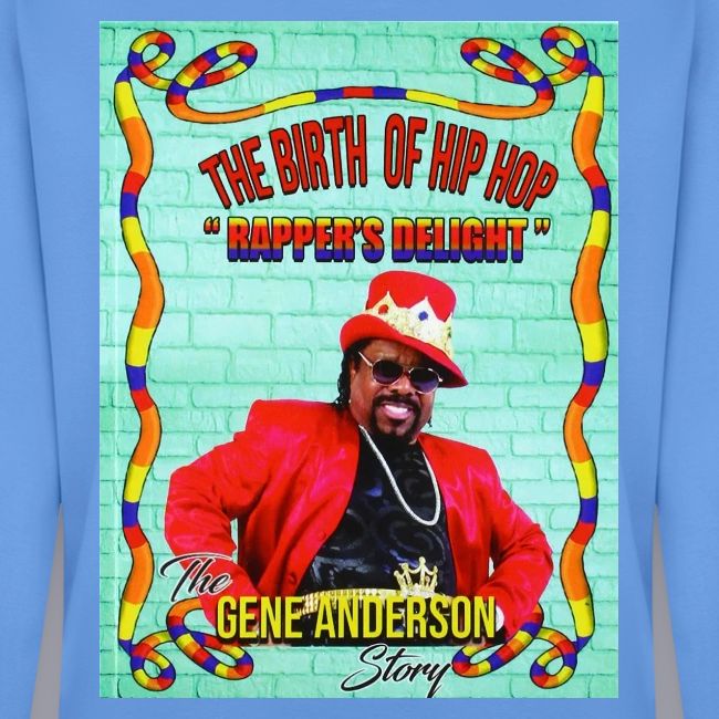 THE BIRTH OF HIP HOP RAPPER'S DELIGHT