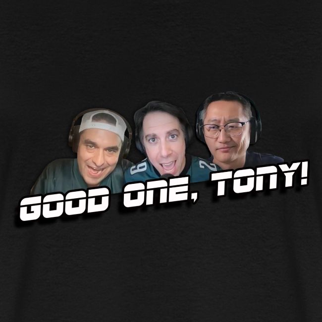 GOOD ONE, TONY! (with Fusco Show back)