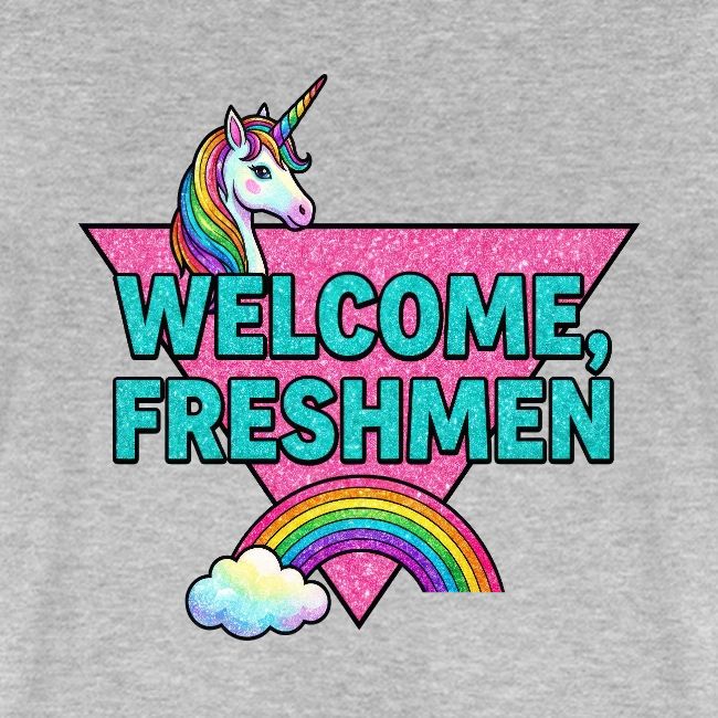 "Welcome, Freshmen"