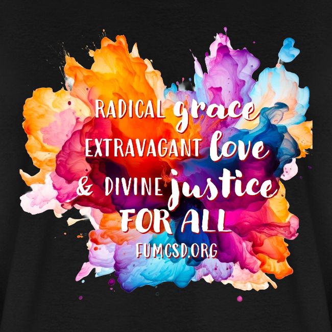 Grace Love Justice Color Splash