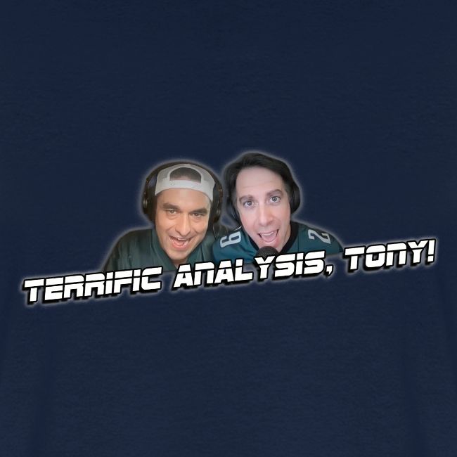 TERRIFIC ANALYSIS, TONY! (WITH GLOW)