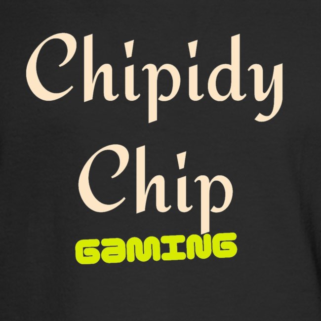 Chipidy Chip Gaming!