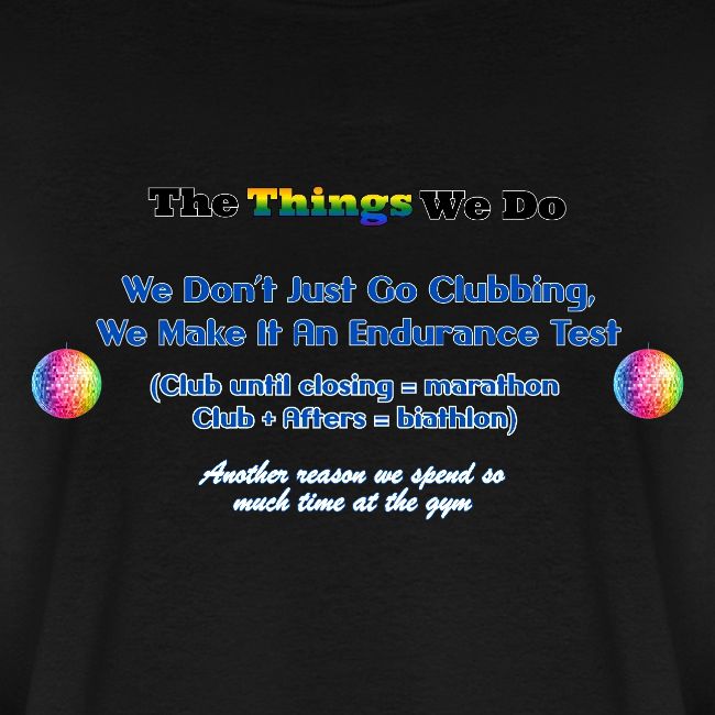 The Things We Do - Clubbing