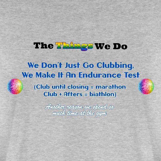 The Things We Do - Clubbing
