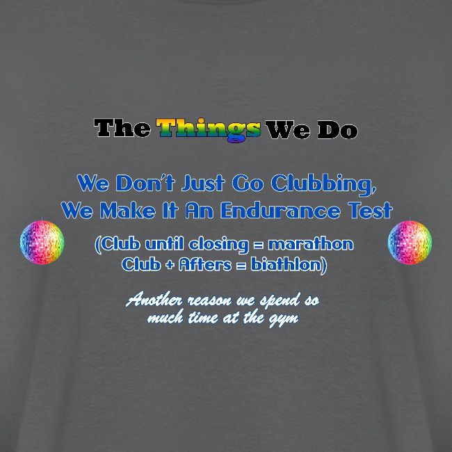 The Things We Do - Clubbing