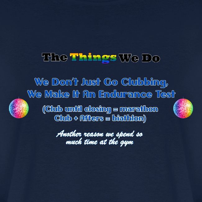 The Things We Do - Clubbing