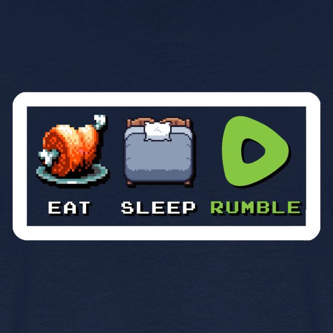 Eat Sleep Rumble merch