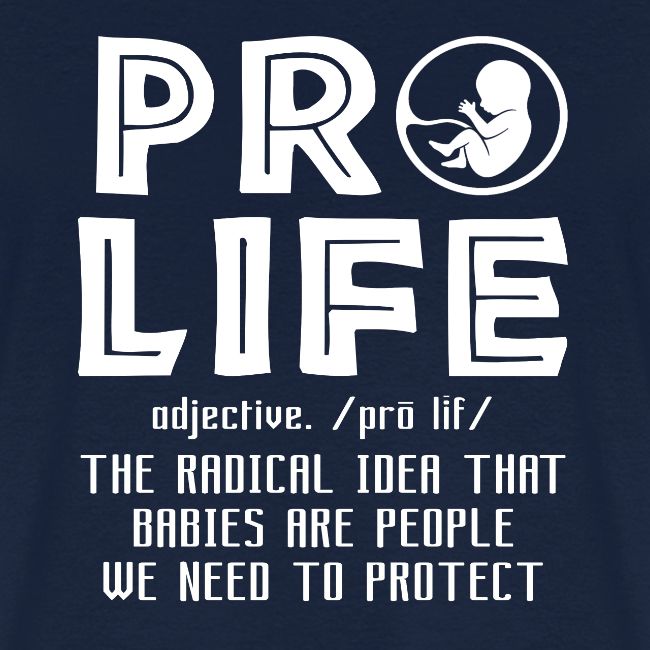 PRO LIFE definition