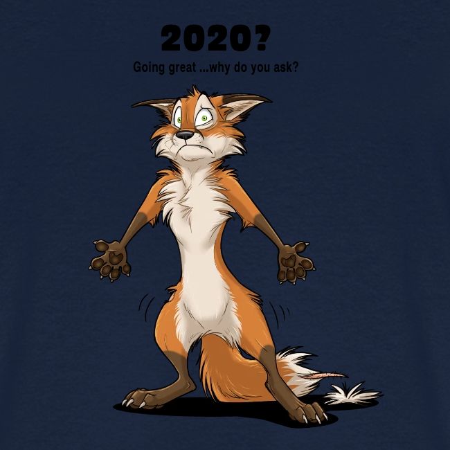2020? Going great... (for bright backgrounds)