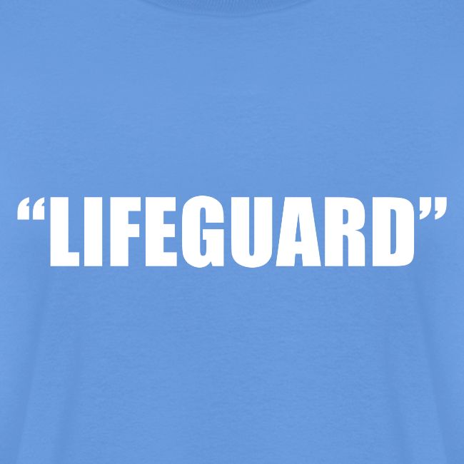 "Lifeguard"
