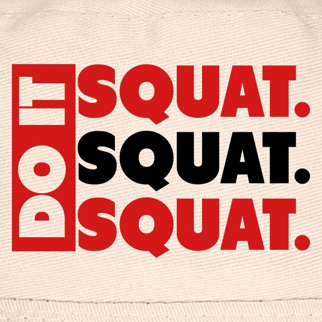 Do It. Squat.Squat.Squat