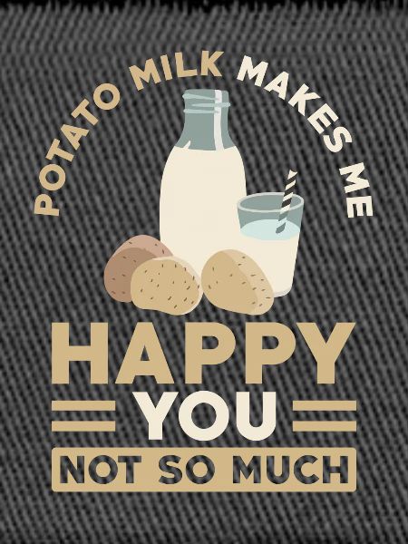 Potato Milk Saying