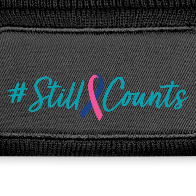Your Baby #StillCounts (Customizable!)