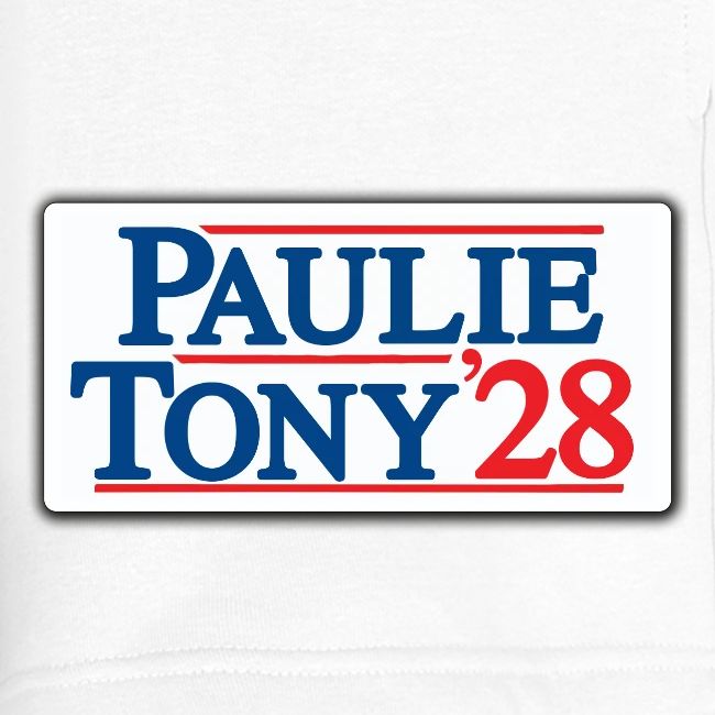 Paulie and Tony for Co-President 2028