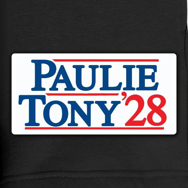 Paulie and Tony for Co-President 2028