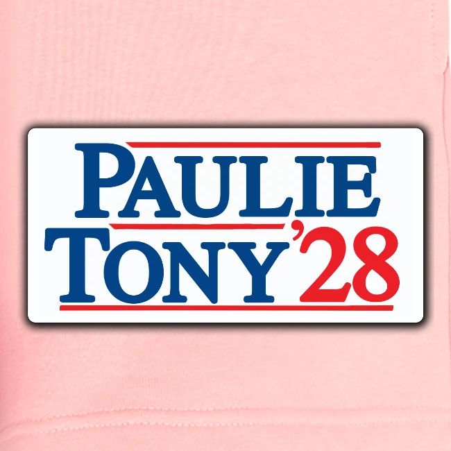 Paulie and Tony for Co-President 2028