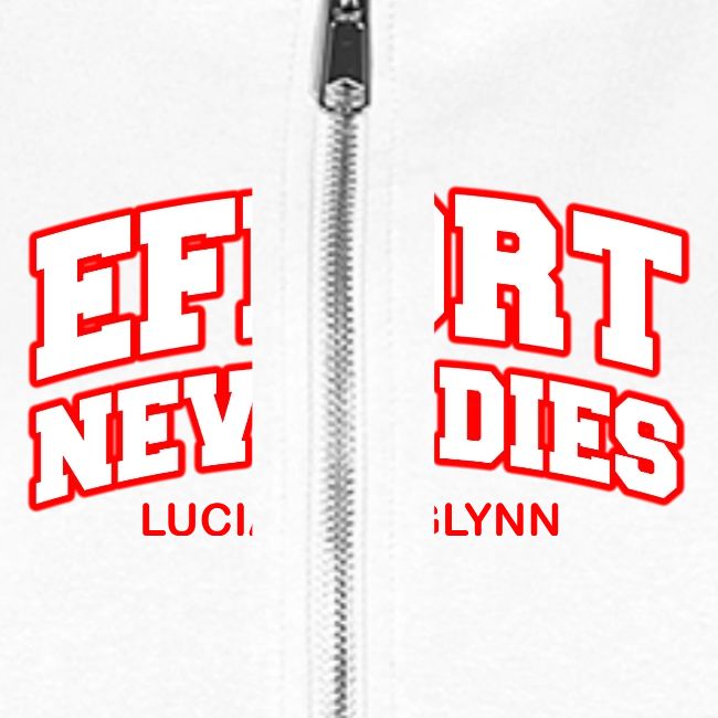 Effort Never Dies