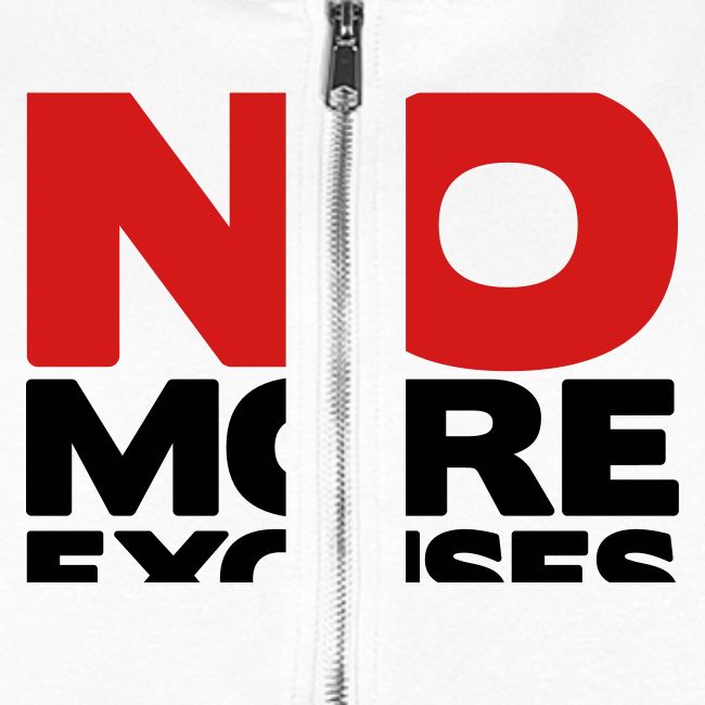 No More Excuses