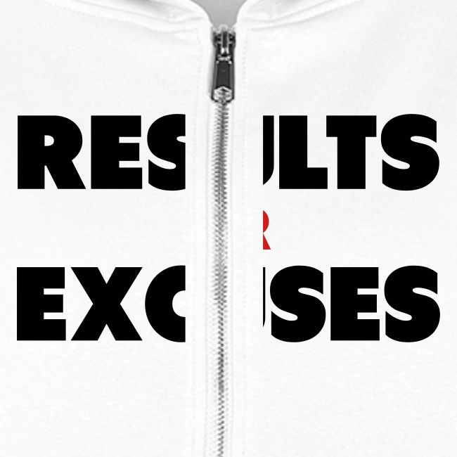 Results Or Excuses