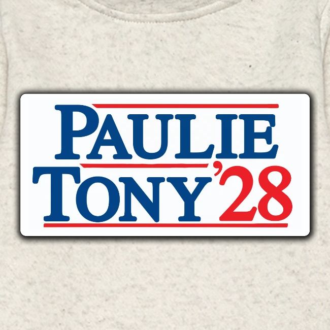 Paulie and Tony for Co-President 2028