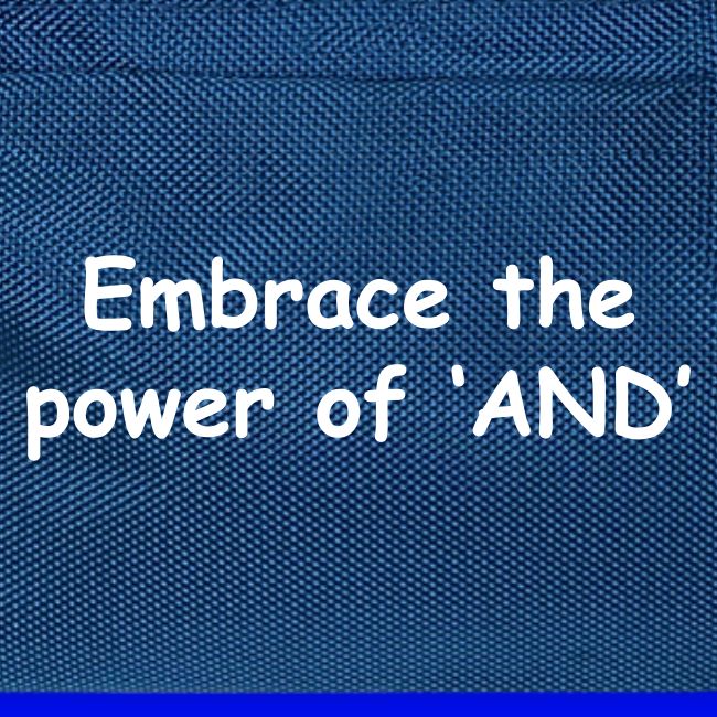 The Power Of "And"