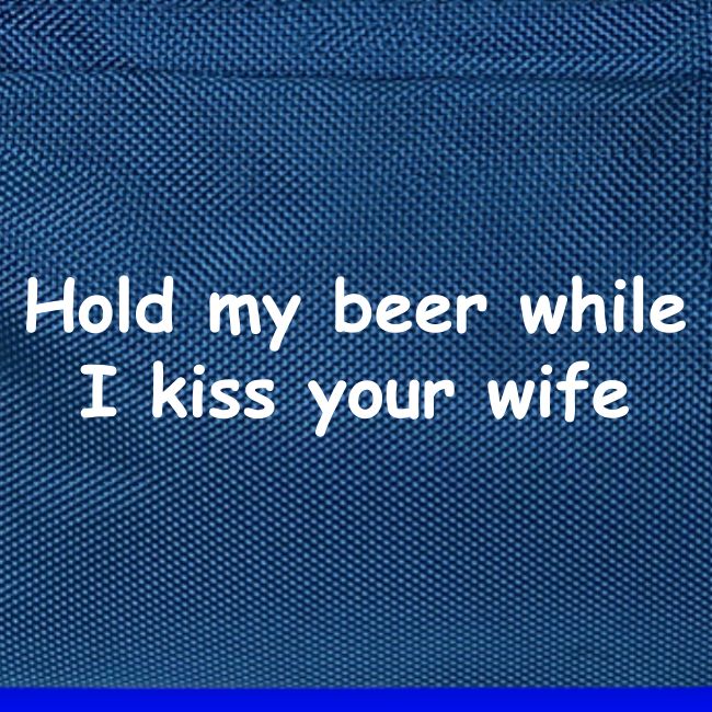 Kiss Your Wife