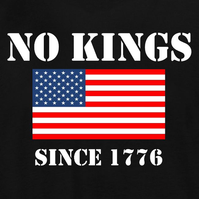 NO KINGS Since 1776