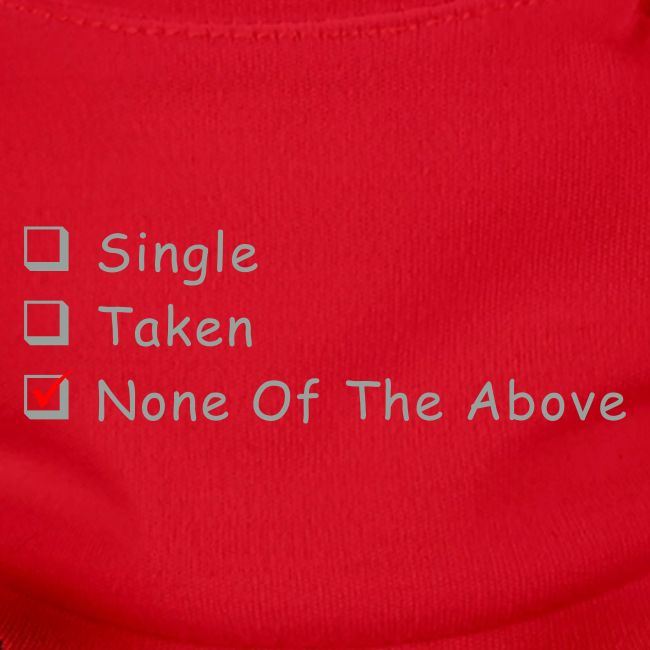 Single Taken None Of The Above