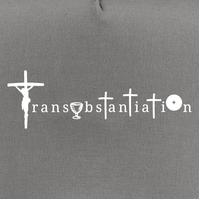 Transubstantiation