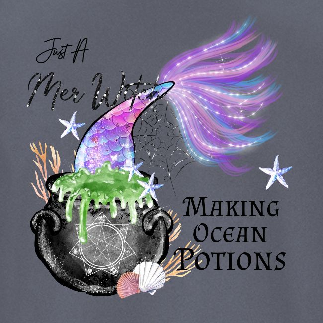 Just A MerWitch Making Ocean Potions