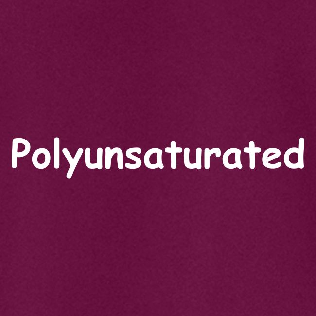 Polyunsaturated
