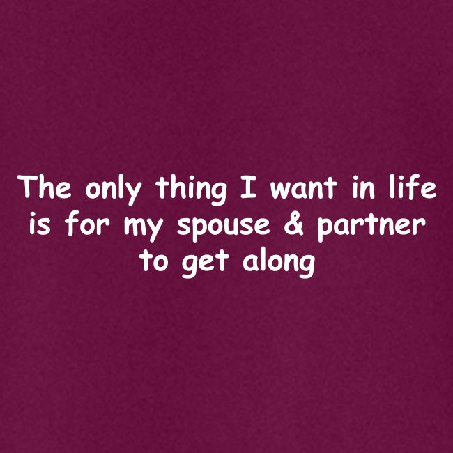 Get Along - Partner & Spouse