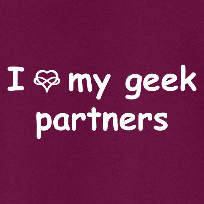 I [infinity-heart] My Geek Partners