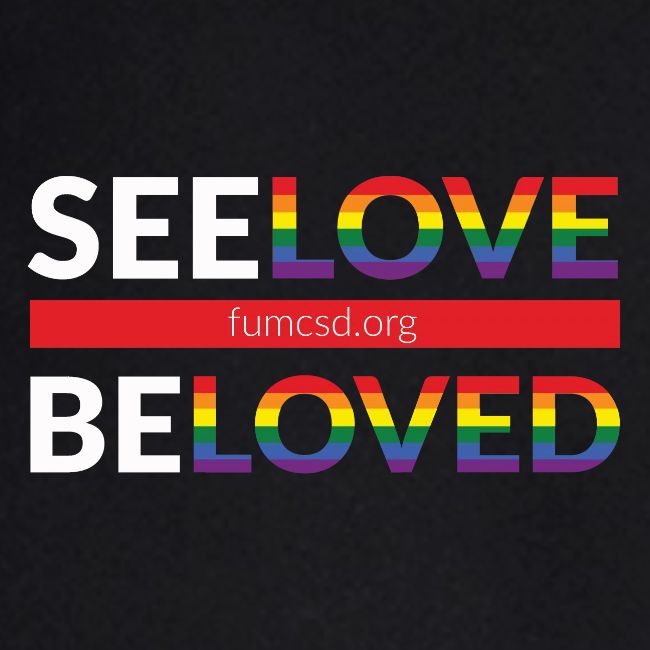 See Love, Be Loved at FUMCSD (white letters)