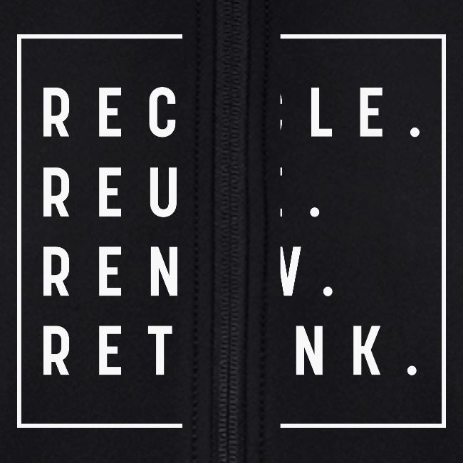 Recycle Reuse Renew Rethink Crisis Environmenta