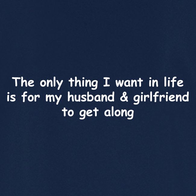 Get Along - Husband & Girlfriend