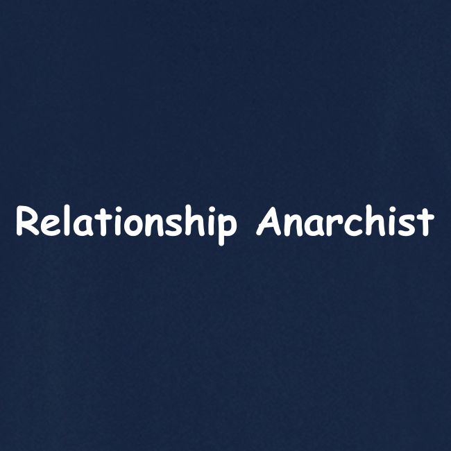 Relationship Anarchist
