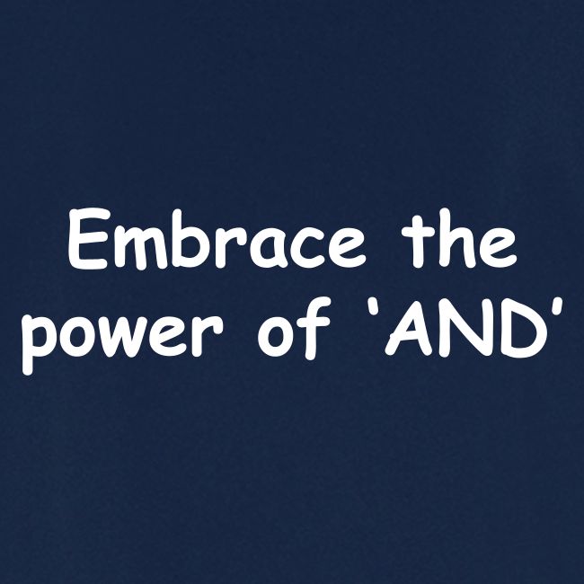 The Power Of "And"