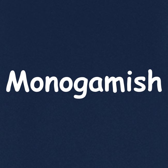 Monogamish