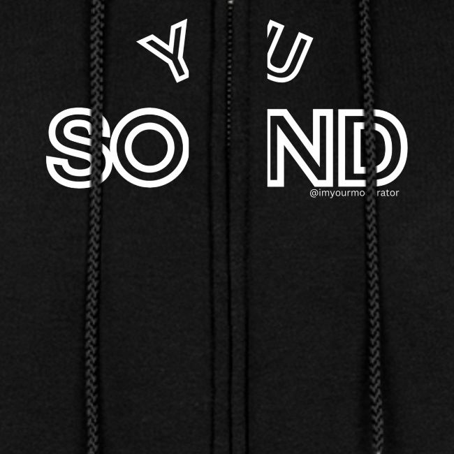 You Sound Shot (White Lettering)