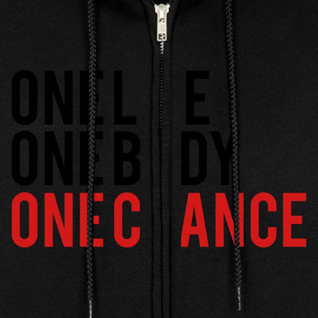 One Life One Body One Chance