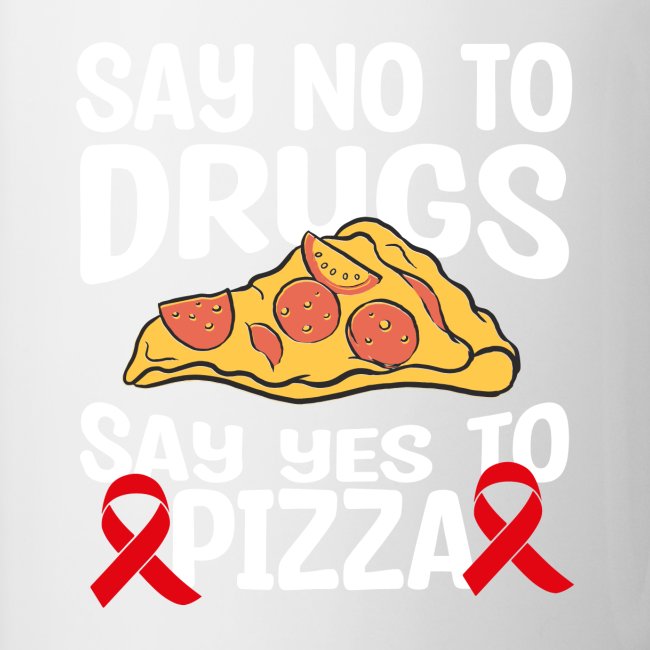 Red Ribbon Week Say No To Say Yes To PIzza T Shirt