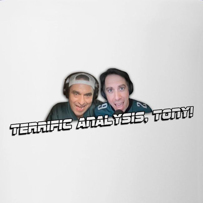 TERRIFIC ANALYSIS, TONY! (WITH GLOW)