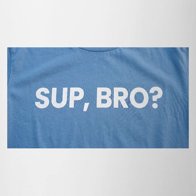 SUP BRO TEE