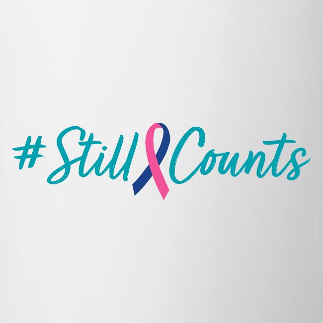 Your Baby #StillCounts (Customizable!)