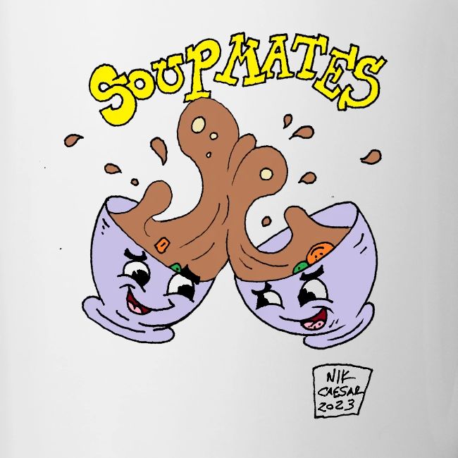 Soup Mates!