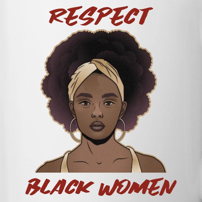 Respect Black Women