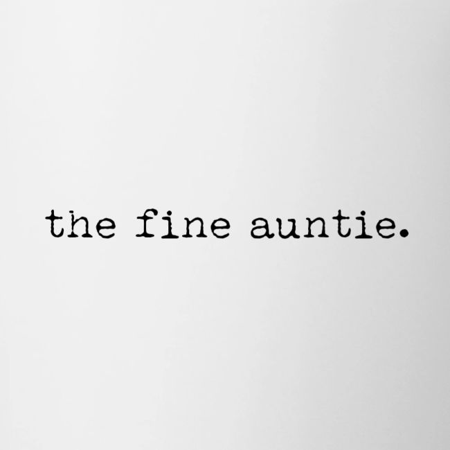 The Fine Auntie