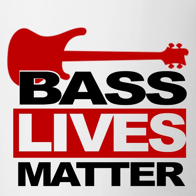 BASS LIVES MATTER