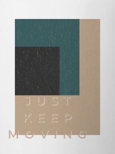 keep moving